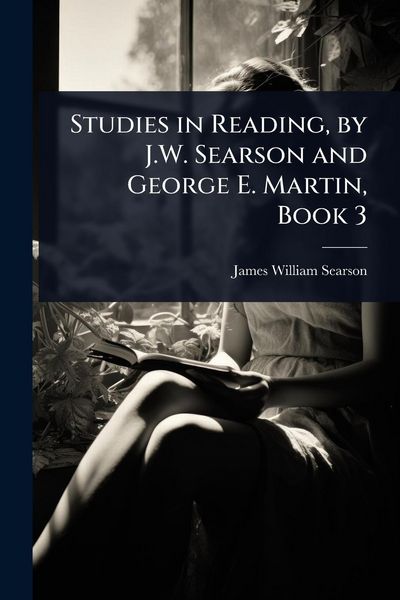 Produktbild: Studies in Reading, by J.W. Searson and George E. Martin, Book 3