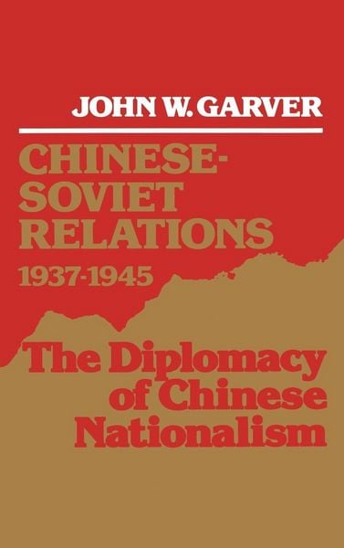 Produktbild: Chinese-Soviet Relations 1937-1945