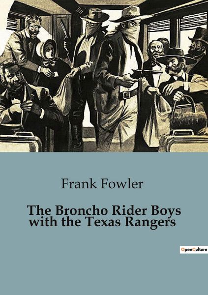 Produktbild: The Broncho Rider Boys with the Texas Rangers