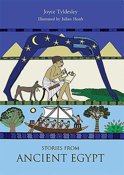 Stories from Ancient Egypt, Taschenbuch von Joyce A. Tyldesley , Julian Heath, Oxbow Books, 9781842175057