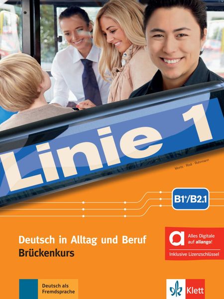 Linie 1 B1+/B2.1 - Hybride Ausgabe allango. Kurs- und Übungsbuch Teil 1 mit Audios und Videos inklusive Lizenzschlüssel 