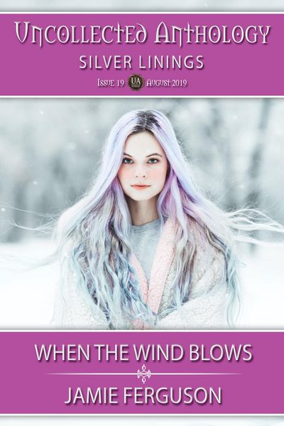 Produktbild: When the Wind Blows (Uncollected Anthology, #19)
