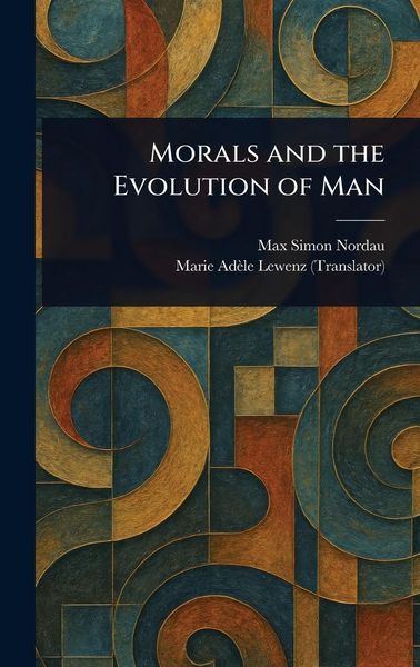 Produktbild: Morals and the Evolution of Man