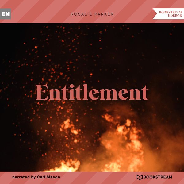 Entitlement - Rosalie Parker, Audio, 9783991353737