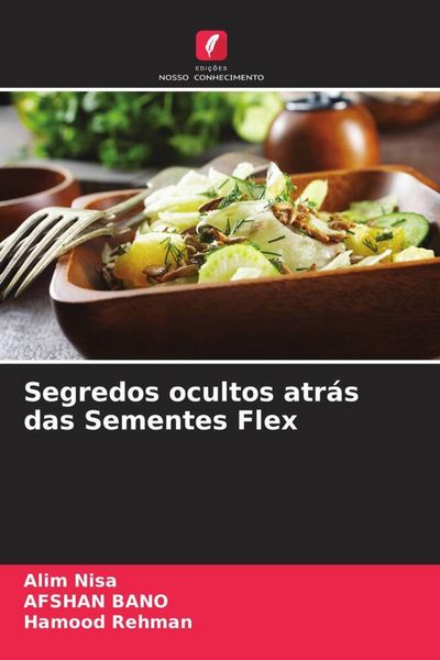 Produktbild: Segredos ocultos atr&aacute;s das Sementes Flex