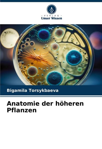 Produktbild: Anatomie der h&ouml;heren Pflanzen