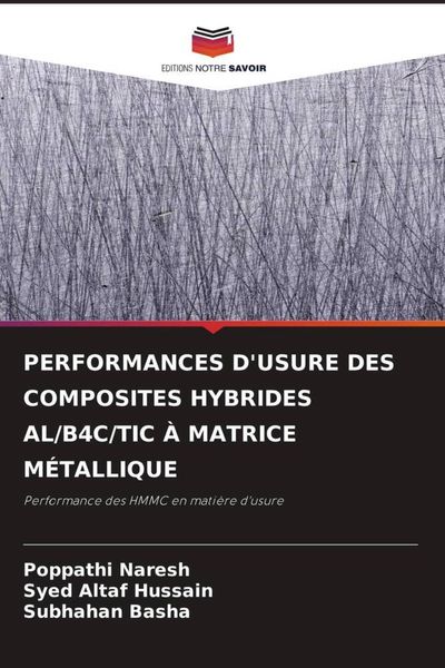 Produktbild: Performances D'usure des Composites Hybrides Al/b4c/tic &Agrave; Matrice M&eacute;tallique