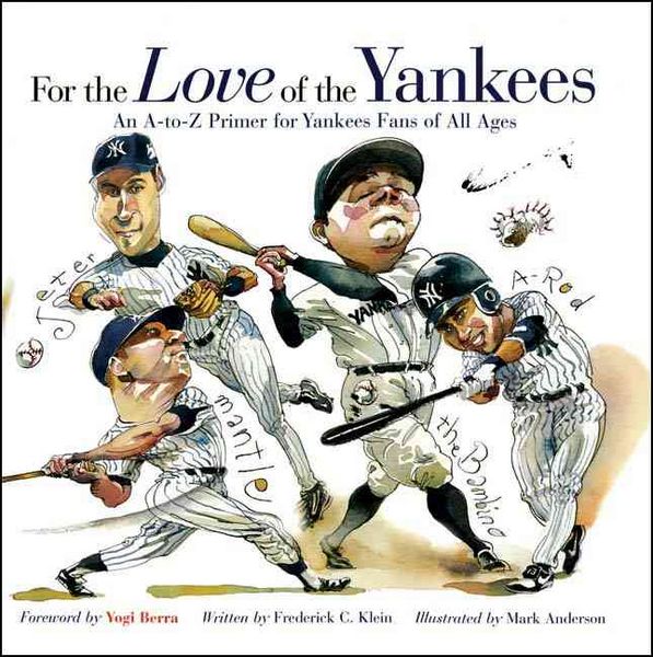 Produktbild: For the Love of the Yankees: An A-To-Z Primer for Yankees Fans of All Ages