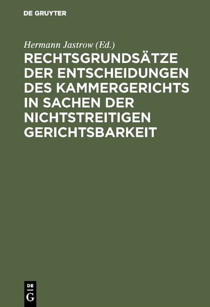 Produktbild: Rechtsgrunds&auml;tze der Entscheidungen des Kammergerichts in Sachen der nichtstreitigen Gerichtsbarkeit
