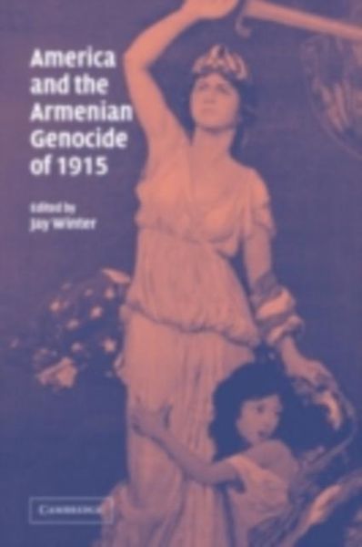 Produktbild: America and the Armenian Genocide of 1915