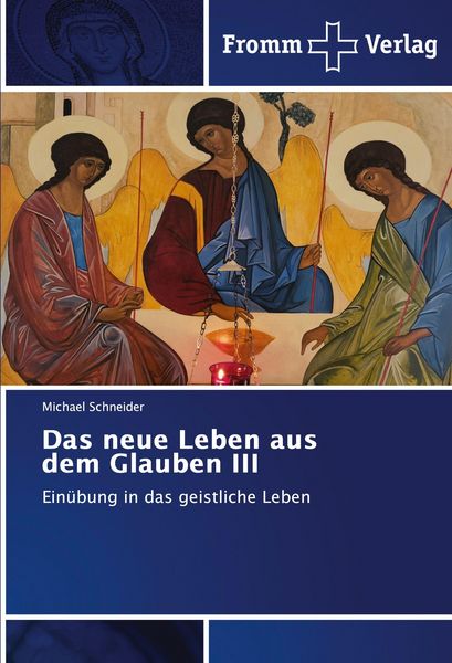 Produktbild: Das neue Leben aus dem Glauben III