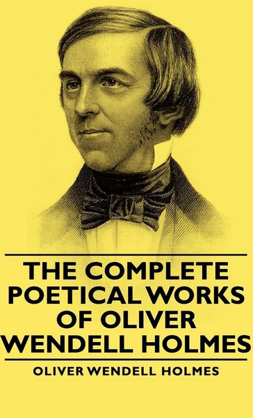 Produktbild: The Complete Poetical Works - Of Oliver Wendell Holmes