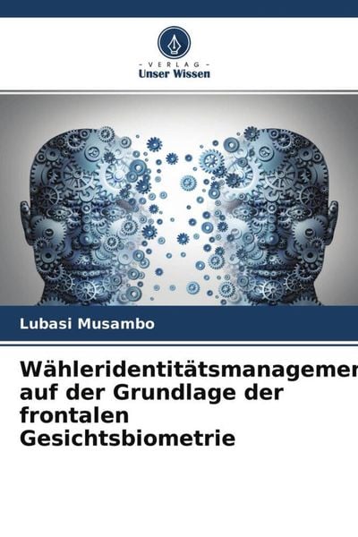 Produktbild: W&auml;hleridentit&auml;tsmanagement auf der Grundlage der frontalen Gesichtsbiometrie