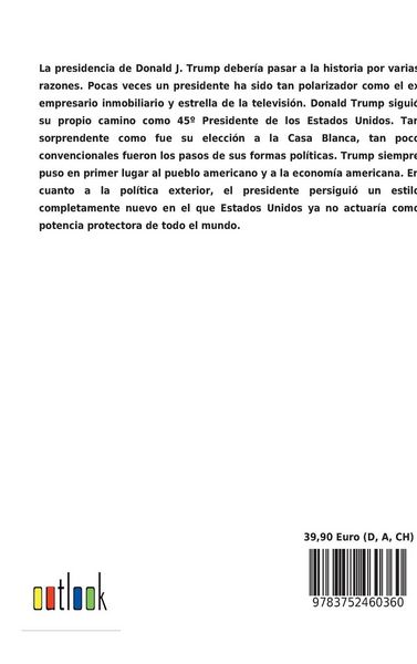 Produktbild: Donald J. Trump - Un an&aacute;lisis pol&iacute;tico del 45&ordm; presidente de los Estados Unidos de Am&eacute;rica