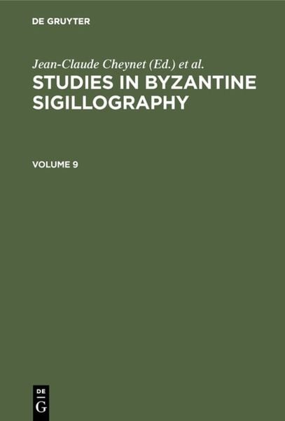 Produktbild: Studies in Byzantine Sigillography. Volume 9