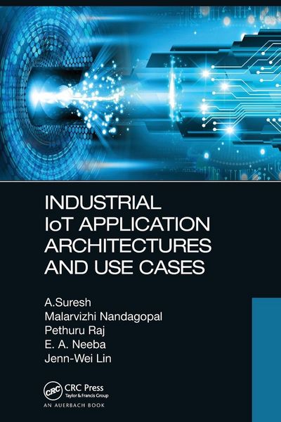 Produktbild: Industrial IoT Application Architectures and Use Cases