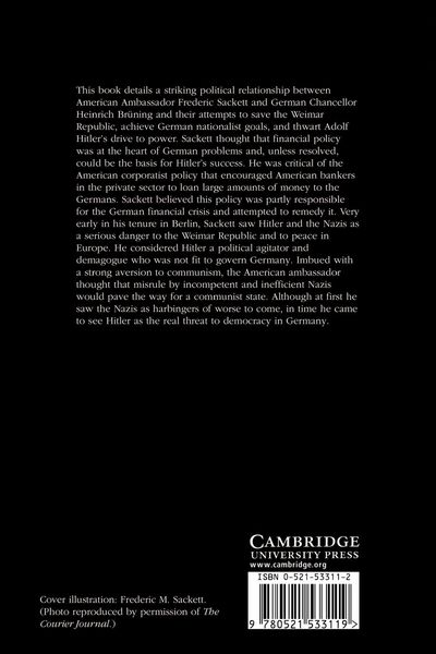 Produktbild: Ambassador Frederic Sackett and the Collapse of the Weimar Republic, 1930 1933