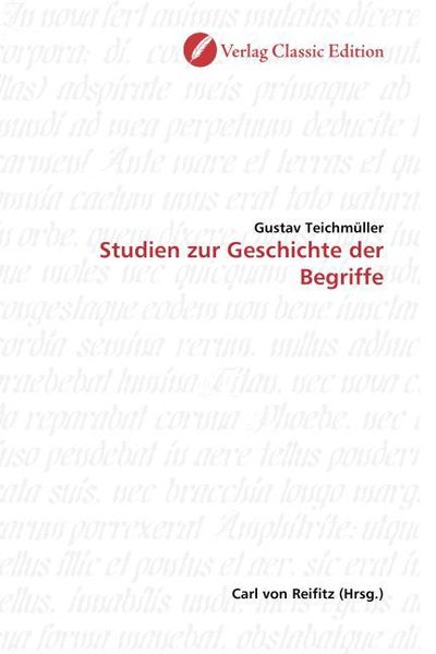 Produktbild: Teichm&uuml;ller, G: Studien zur Geschichte der Begriffe