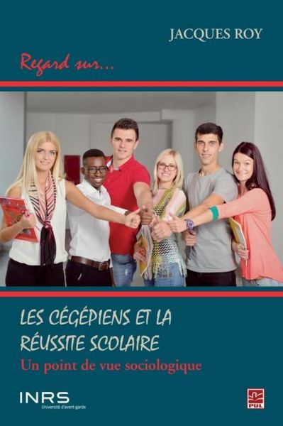 Produktbild: Les cegepiens et la reussite scolaire