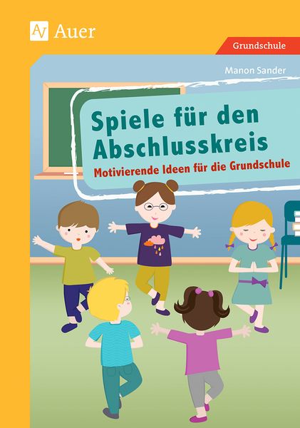 Produktbild: Spiele f&uuml;r den Abschlusskreis