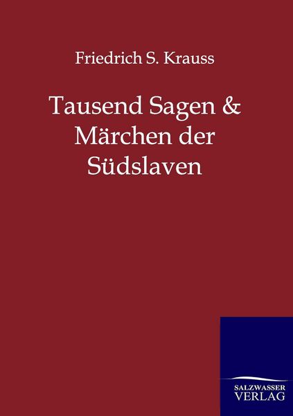 Produktbild: Tausend Sagen und M&auml;rchen der S&uuml;dslaven