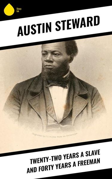 Produktbild: Twenty-Two Years a Slave and Forty Years a Freeman