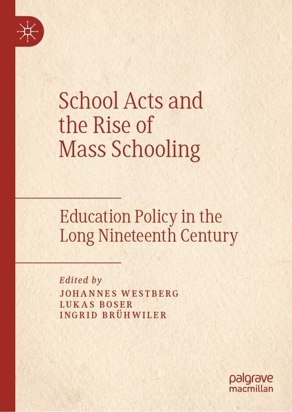 Produktbild: School Acts and the Rise of Mass Schooling