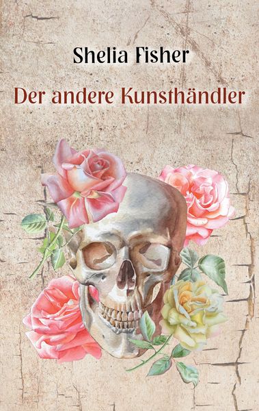 Der andere Kunsthändler, Taschenbuch von Shelia Fisher, BoD – Books on Demand, 9783743181441