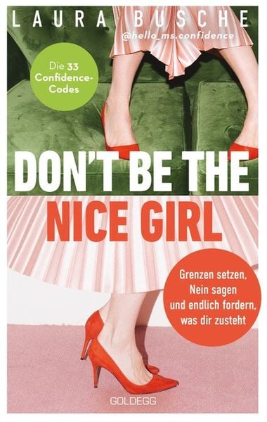 Don't be the nice girl, Taschenbuch von Laura Busche, Goldegg