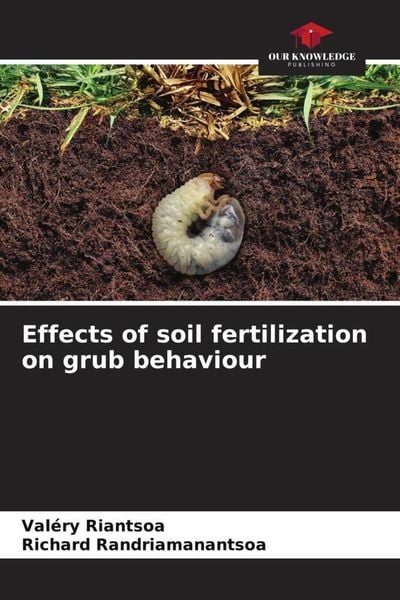 Produktbild: Effects of soil fertilization on grub behaviour