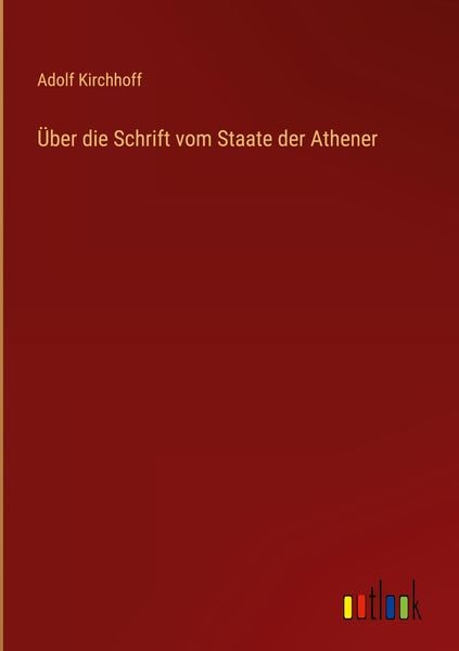Produktbild: &Uuml;ber die Schrift vom Staate der Athener