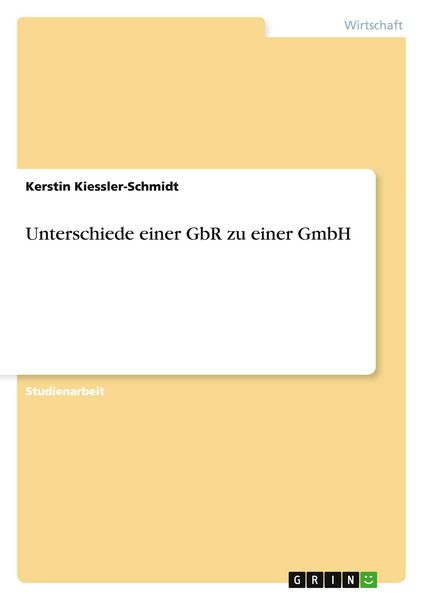 Produktbild: Unterschiede einer GbR zu einer GmbH