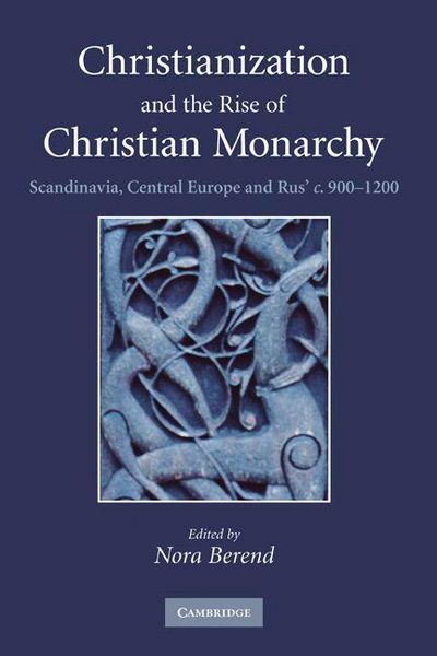 Produktbild: Christianization and the Rise of Christian Monarchy