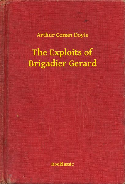 Produktbild: The Exploits of Brigadier Gerard