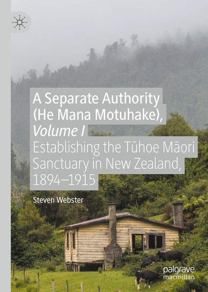 Produktbild: A Separate Authority (He Mana Motuhake), Volume I