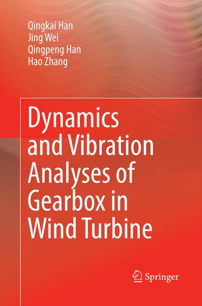 Produktbild: Dynamics and Vibration Analyses of Gearbox in Wind Turbine