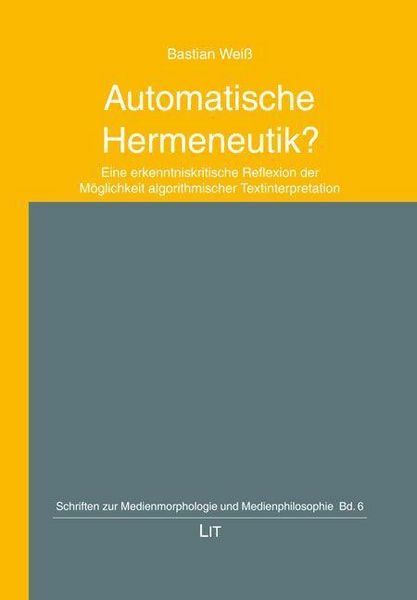 Produktbild: Wei&szlig;, B: Automatische Hermeneutik?
