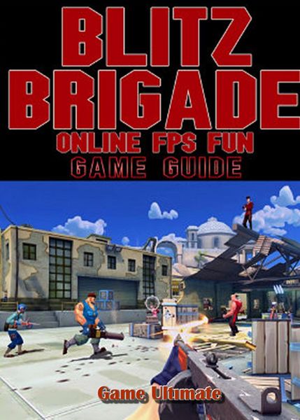 Produktbild: Blitz Brigade Online FPS Fun Game Guides Walkthrough