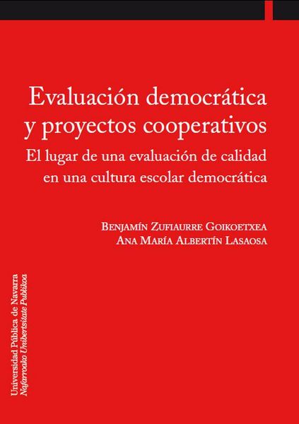 Produktbild: Evaluaci&oacute;n democr&aacute;tica y proyectos cooperativos : el lugar de una evaluaci&oacute;n de calidad en una cultura escolar democr&aacute;tica