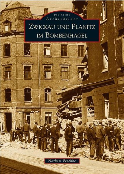 Produktbild: Zwickau und Planitz im Bombenhagel