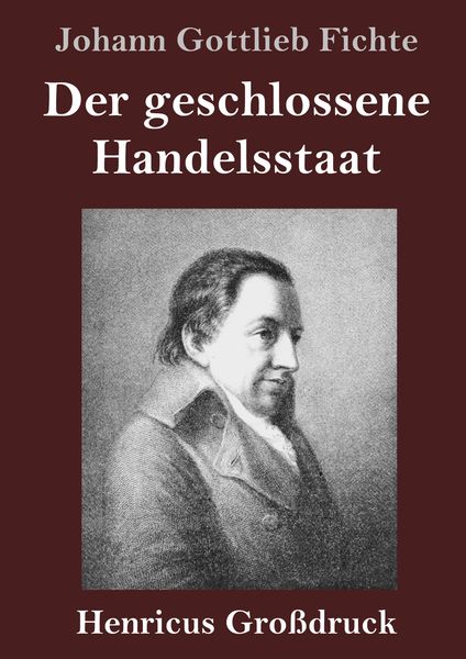 Produktbild: Der geschlossene Handelsstaat (Gro&szlig;druck)