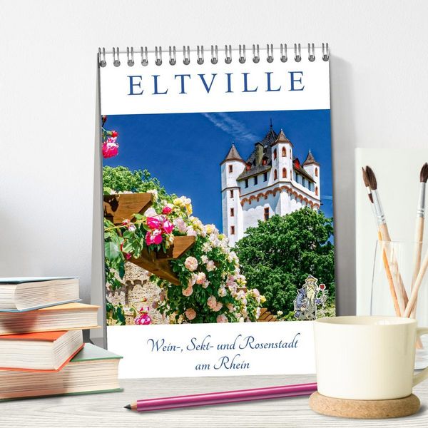 Produktbild: ELTVILLE &ndash; Wein-, Sekt- und Rosenstadt am Rhein (Tischkalender 2026 DIN A5 hoch), CALVENDO Monatskalender