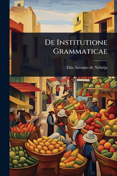 Produktbild: De Institutione Grammaticae