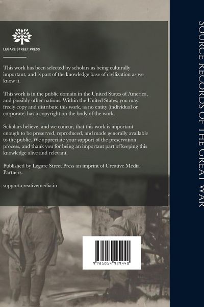 Produktbild: Source Records of the Great War: a Comprehensive and Readable Source Record of the World's Great War, Emphasizing the More Important Events, and Prese