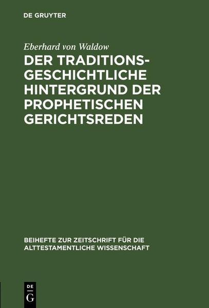 Produktbild: Der traditionsgeschichtliche Hintergrund der prophetischen Gerichtsreden