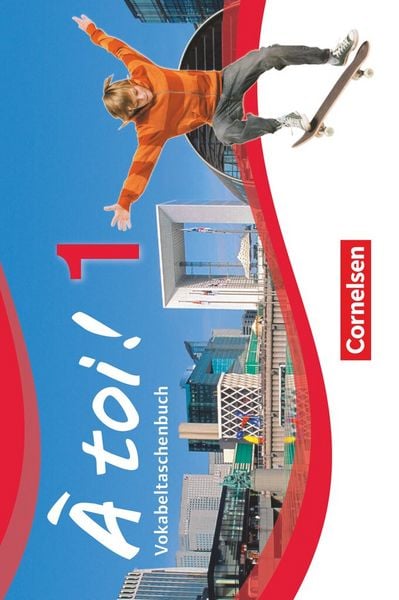 À toi! Band 1, Vokabeltaschenbuch, Taschenbuch von , Cornelsen Verlag, 978-3-06-022425-8