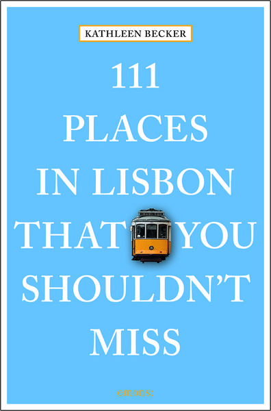 Produktbild: 111 Places in Lisbon That You Shouldn't Miss