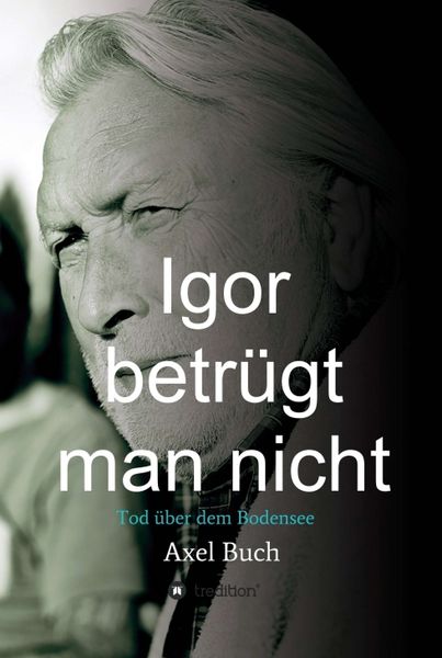 Produktbild: Igor betr&uuml;gt man nicht