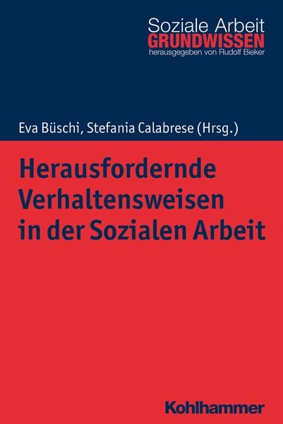 Produktbild: Herausfordernde Verhaltensweisen in der Sozialen Arbeit