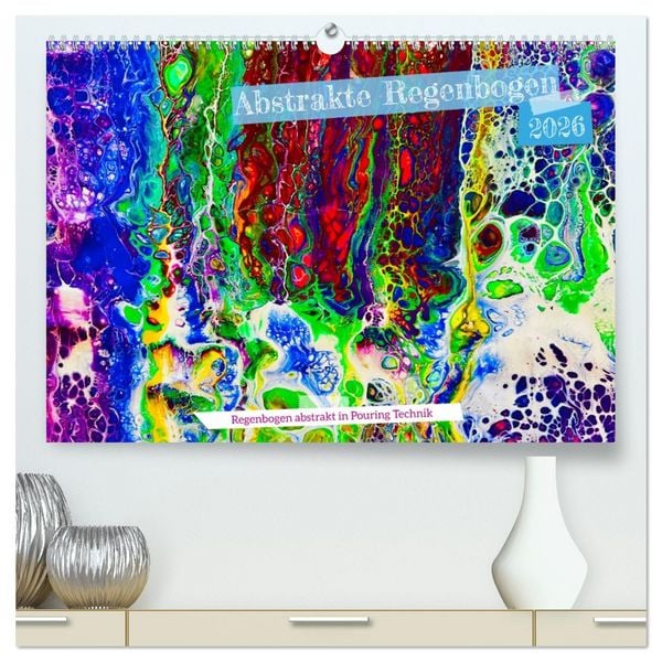 Produktbild: Abstrakte Regenbogen (hochwertiger Premium Wandkalender 2026 DIN A2 quer), Kunstdruck in Hochglanz
